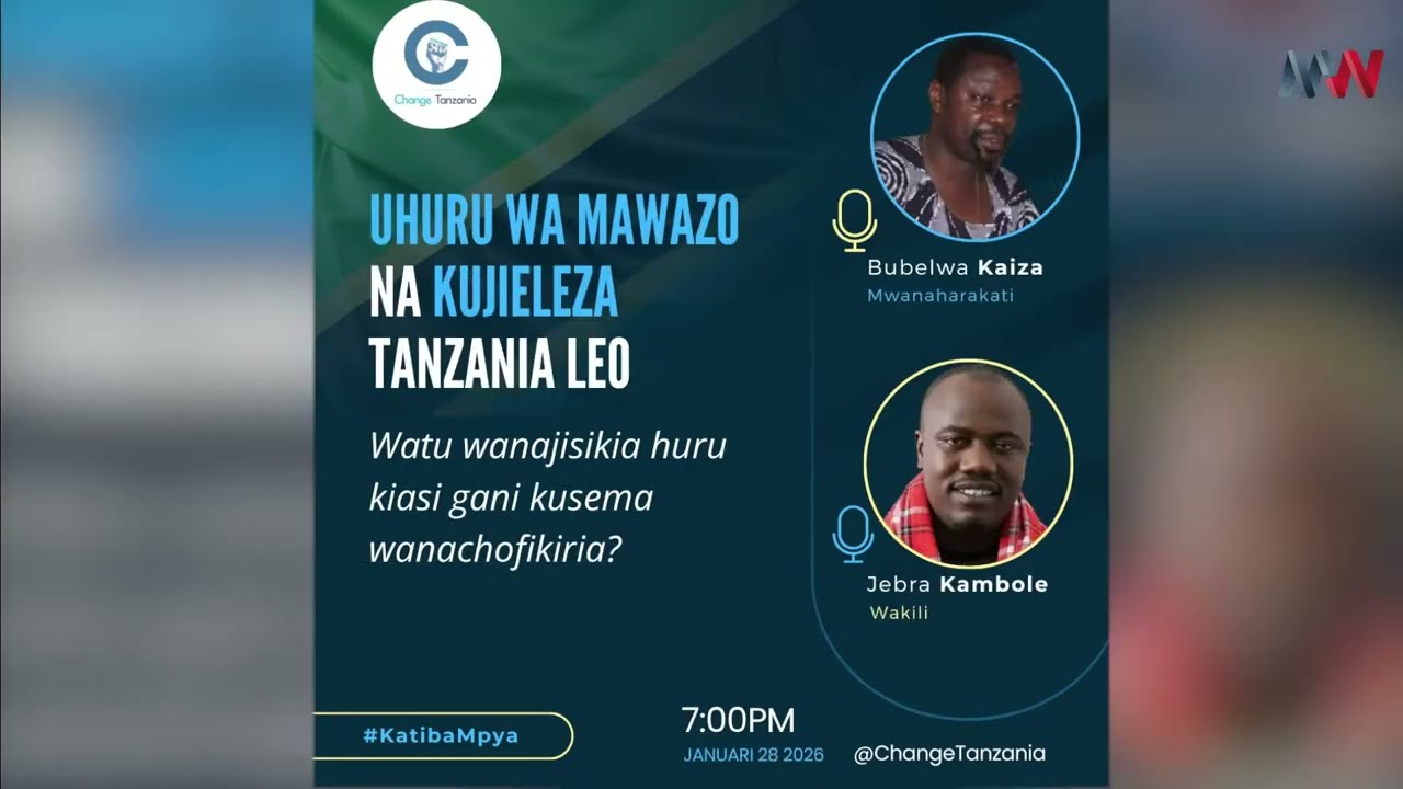 JE, TANZANIA LEO TUNAJISIKIA HURU KUSEMA TUNACHOFIKIRIA?