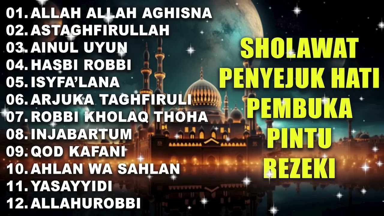 SHOLAWAT  PEMBUKA PINTU REZEKI | SHOLAWAT NABI MERDU TERBARU 2025
