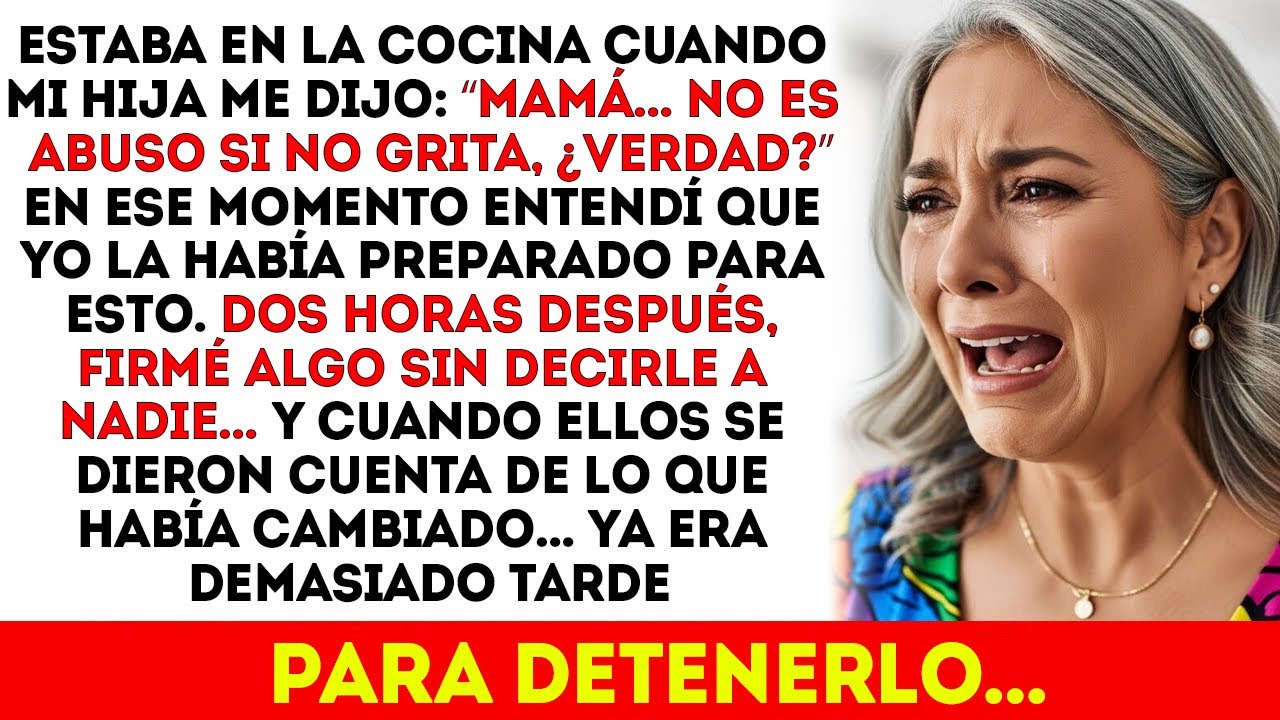 “Mamá… No Es Abuso Si No Grita, ¿verdad?” Dos Horas Después Firmé Algo Que Lo Cambió Todo.