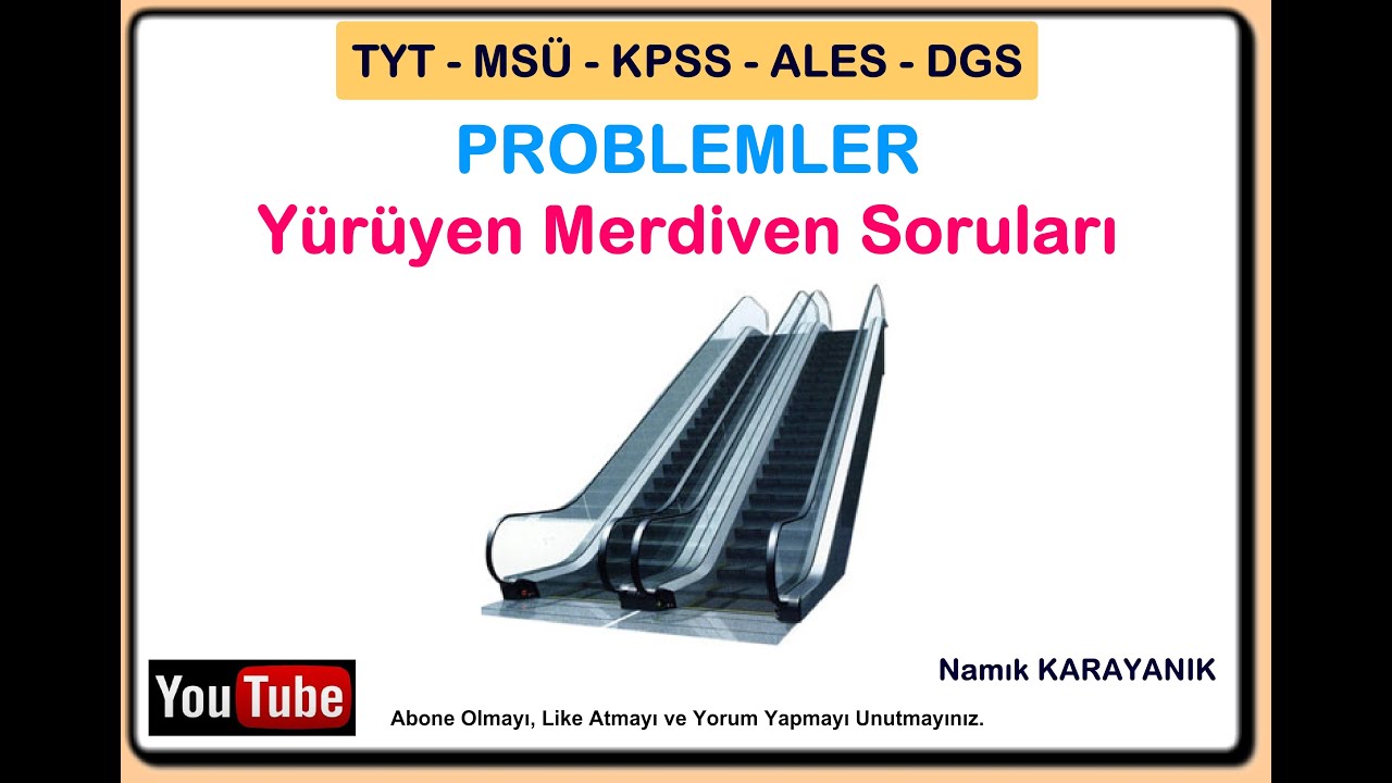 Yürüyen Merdiven Soruları
