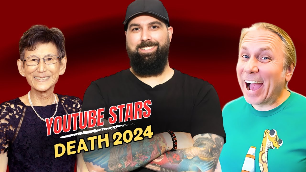10 YouTubers Who Tragically Passed Away in 2024!