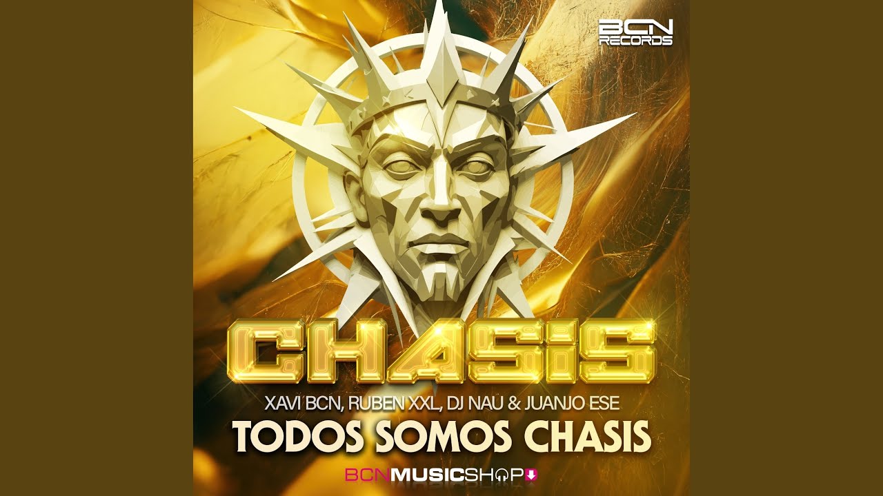 Todos Somos Chasis (ORIGINAL MIX)