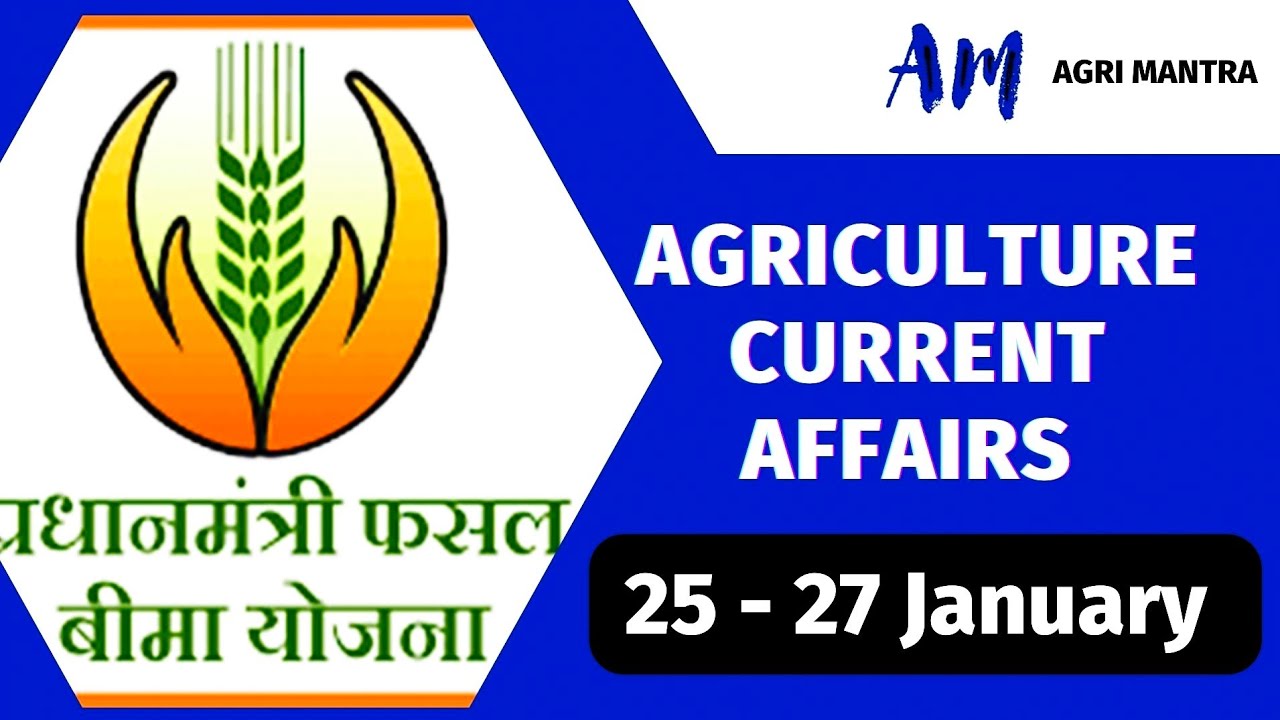 🎯 25 - 27 January 2025  || AGTA/AFO/IDBI || Agriculture Current Affairs 2025 || NABARD/SO/AFO/AG-TA/