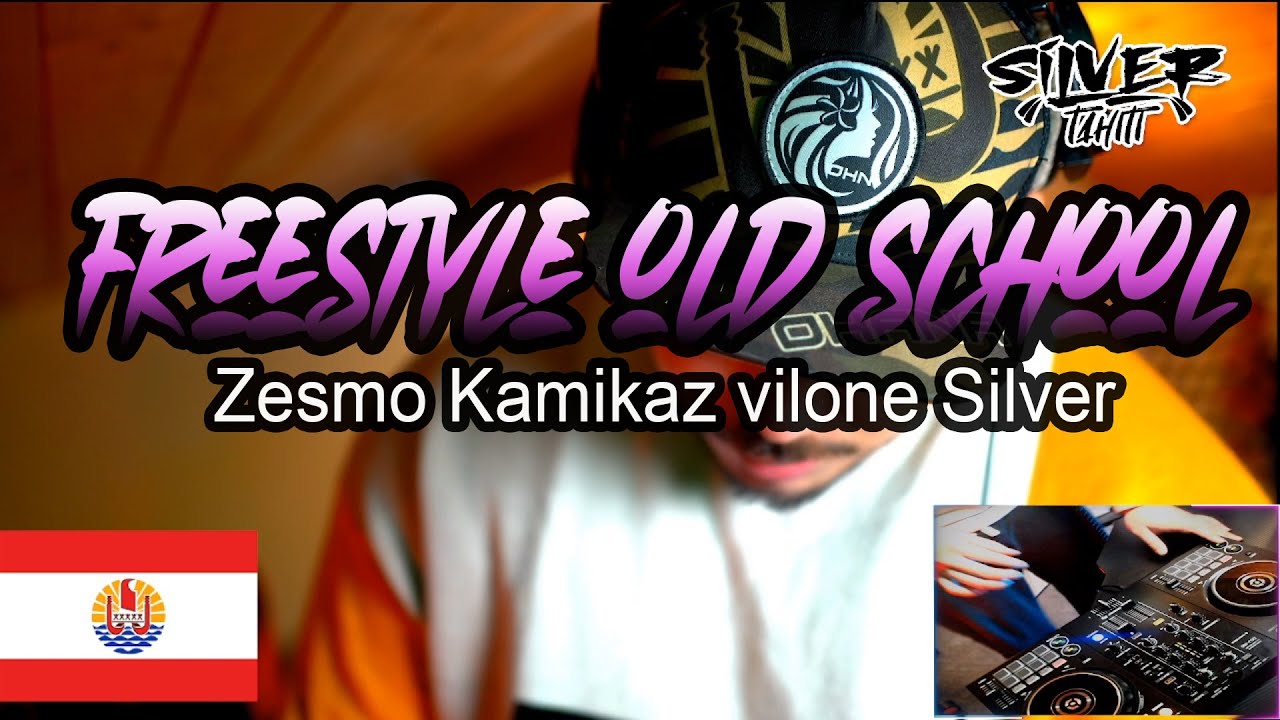 Freestyle old school mix Zesmo, Kamikaz, vilone by SILVER TAHITI