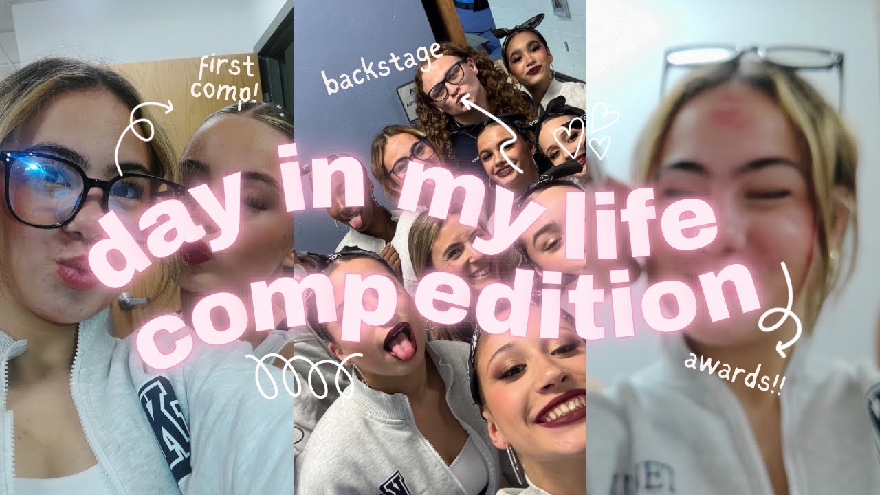 DAY IN MY LIFE | comp edition🤍