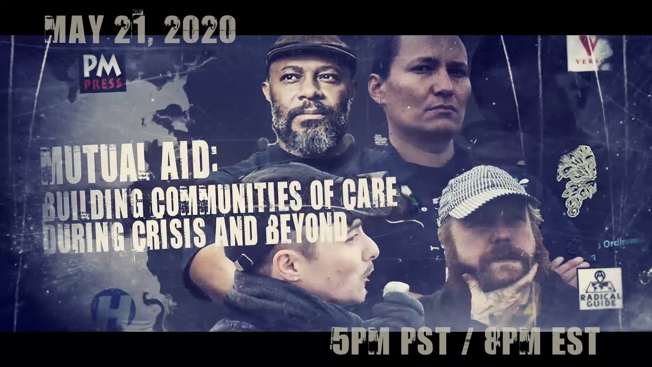 Mutual Aid: Building Communities of Care During Crisis and Beyond