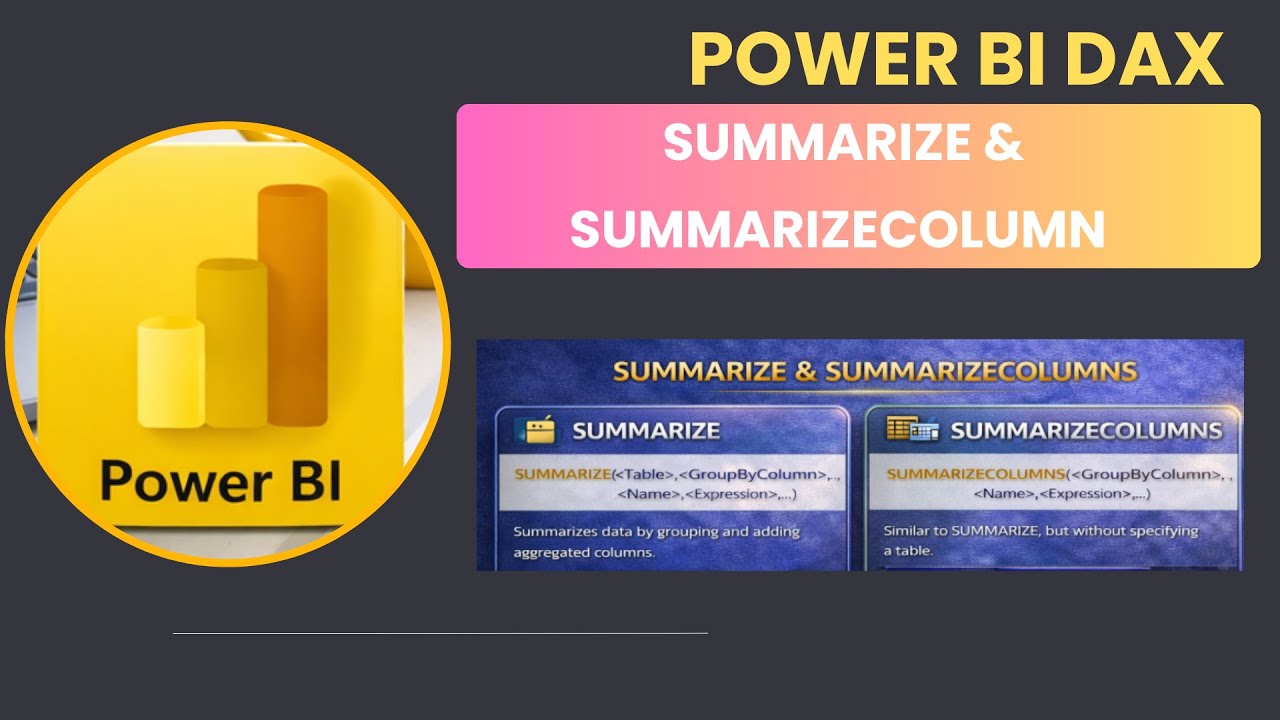 SUMMARIZE против SUMMARIZECOLUMNS в DAX | Объяснение Power BI Group By