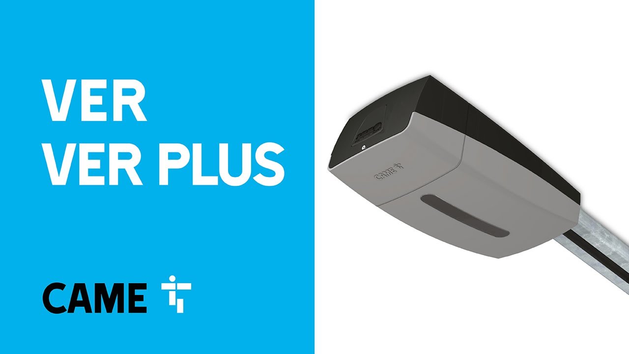 New VER and VER PLUS series, the CAME garage door opener range with external set-up display