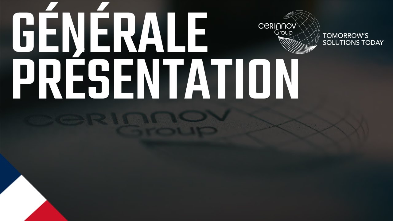 CERINNOV Group - Présentation Générale