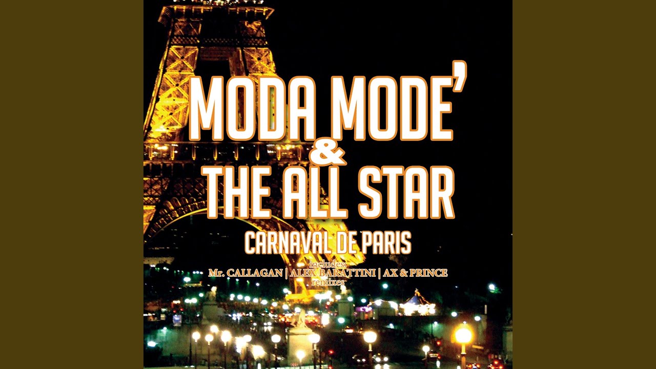 Carnaval de Paris (Moda Mode' Original Radio)