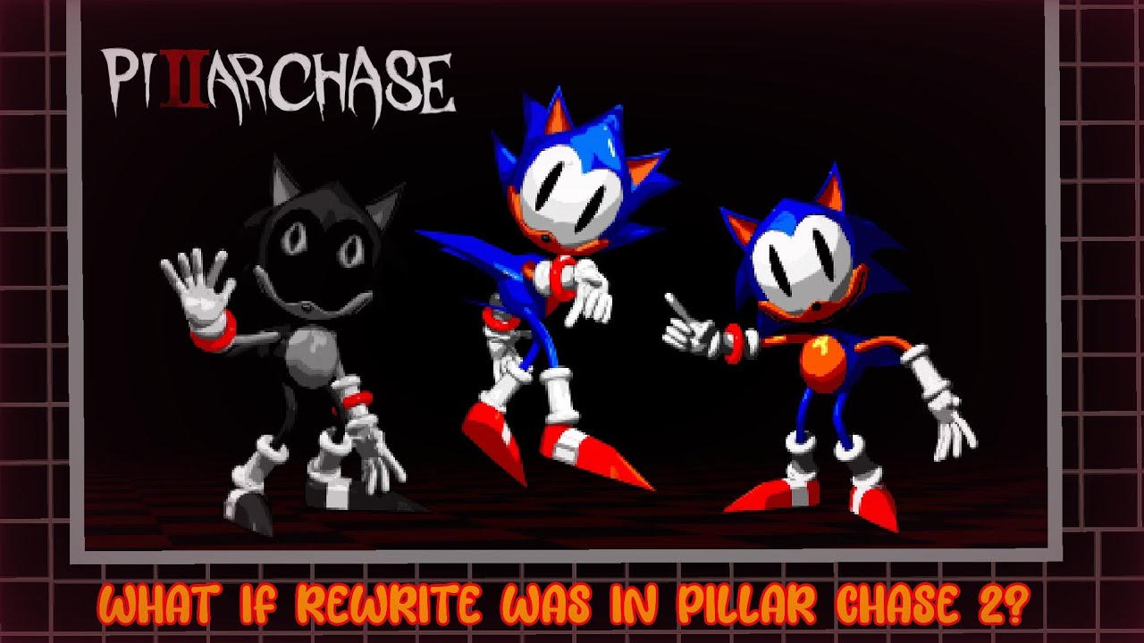 What If Rewrite was in Pillar Chase 2? (Concept)