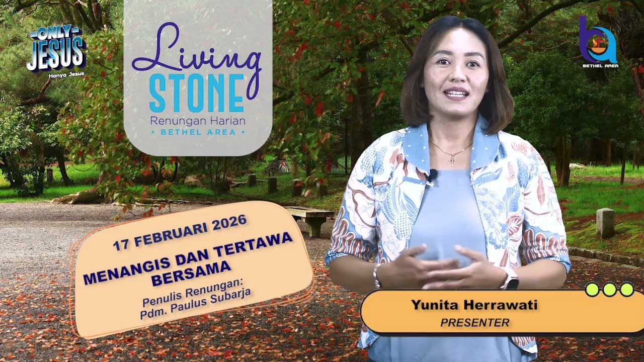 Menangis Dan Tertawa Bersama, 17 Februari 2026