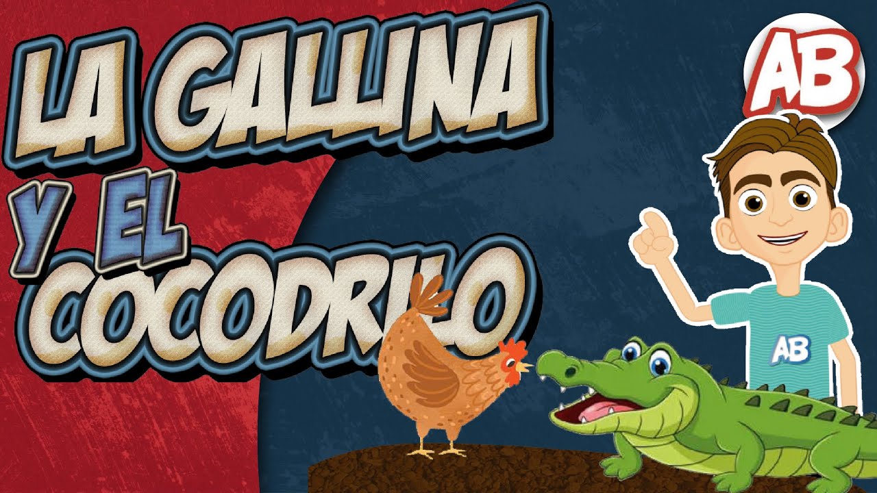LA GALLINA Y EL COCODRILO | Cuento Infantil Corto | AbraPalabra