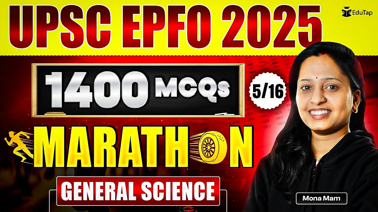 UPSC EPFO General Science Marathon 2025 | UPSC EPFO MCQs | UPSC EPFO EO AO APFC Questions | EduTap