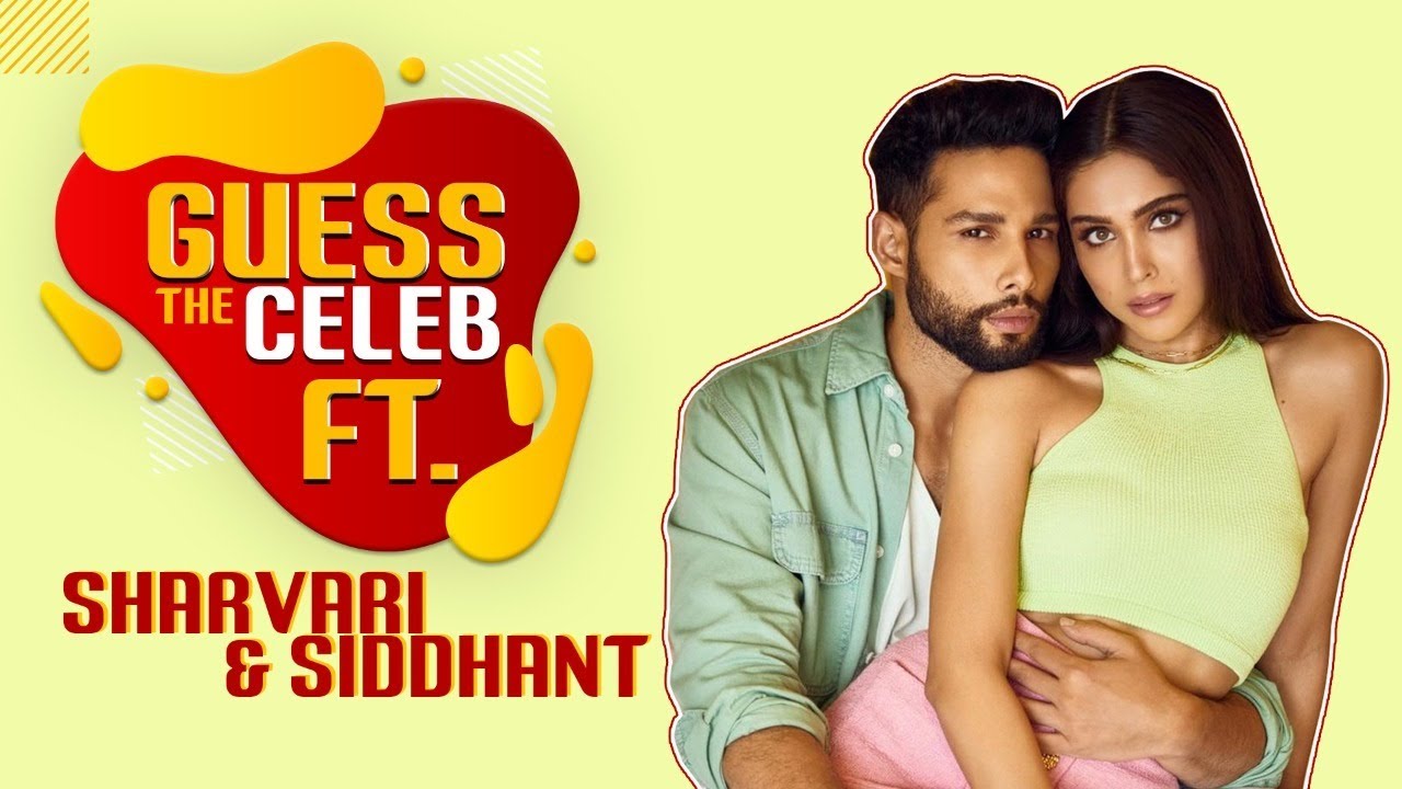 Siddhant Chaturvedi & Sharvari Wagh's HILARIOUS imitation of Katrina, Alia, Shahid | Guess the Celeb