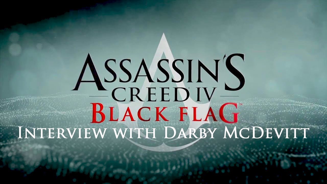 Assassin's Creed 4: Interview with Lead Writer Darby McDevitt (PAX East 2013, AC4 Black Flag)