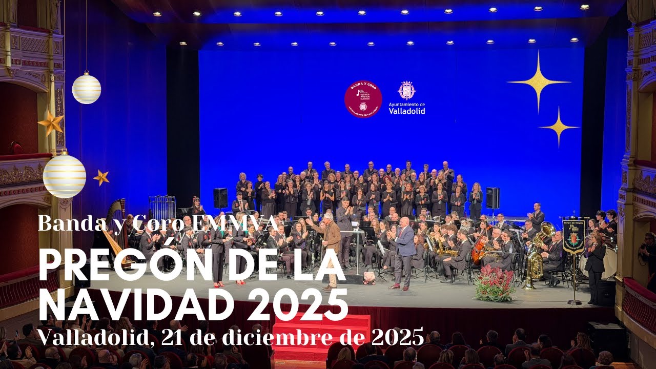 Pregón de la Navidad 2025 | Josema Yuste | Banda y Coro EMMVA | Valquiria Teatro | Teatro Calderón