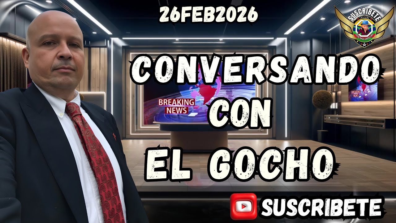 CONVERSANDO CON EL GOCHO | #LIVE | 26FEB2026| [GOCHO.OFICIAL]