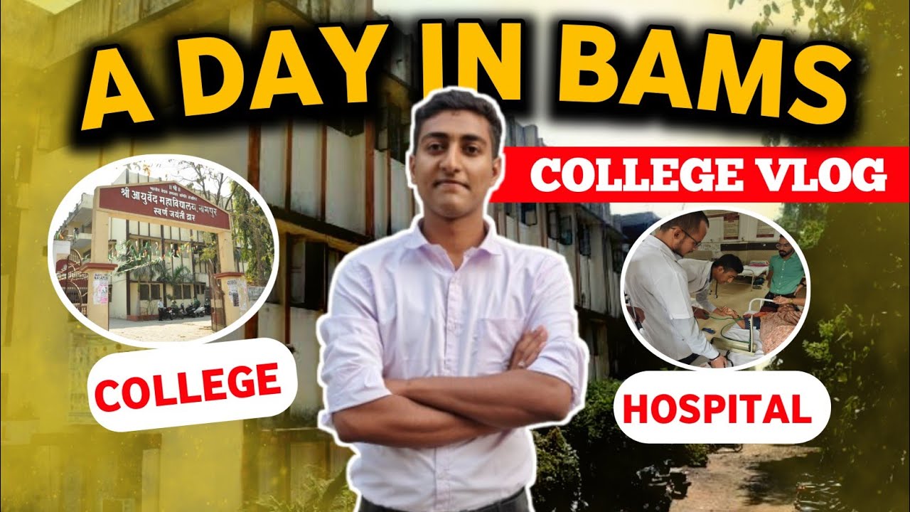 SAM Nagpur College Vlog | Shri Ayurved Mahavidyalaya Nagpur College Campus | College Life Vlog #bams
