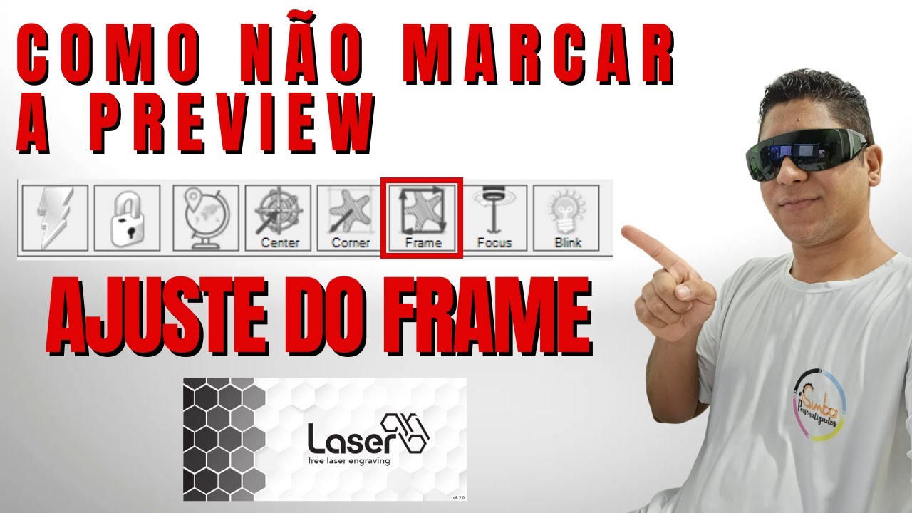 COMO AJUSTAR O FRAME PARA NÃO MARCAR A SUA PEÇA NO PREVIEW ANTES DA GRAVAÇÃO NO GRBL