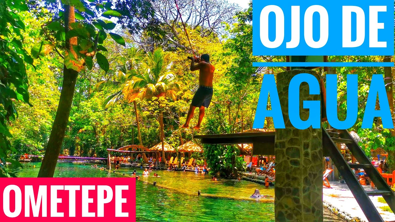 Así es Ojo de Agua en Ometepe Nicaragua
