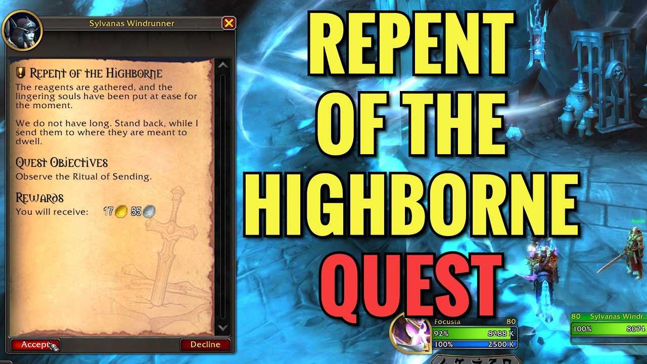 Repent Of The Highborne Quest (WoW TWW)