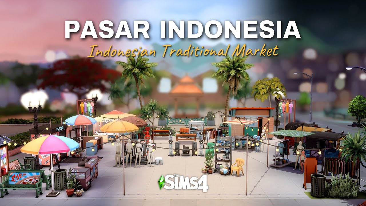 PASAR INDONESIA (Indonesian Traditional Market) | Sims 4 Speed Build