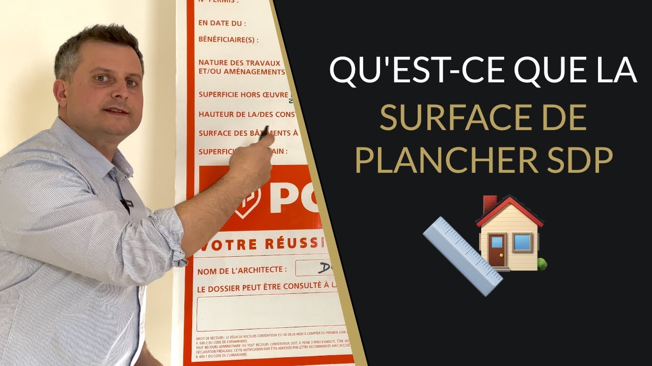 🟢 Qu’est-ce que la Surface de Plancher SDP ?