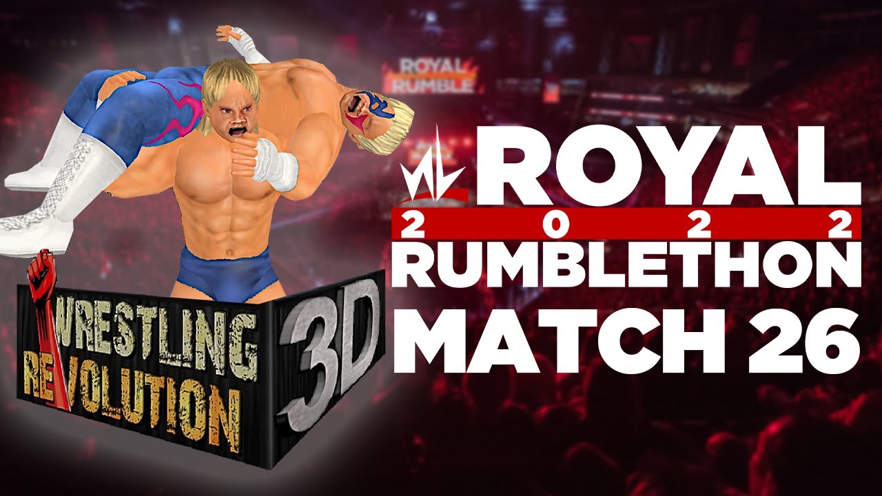 nL Royal Rumblethon 2022 - MATCH 26 [Wrestling Revolution 3D]