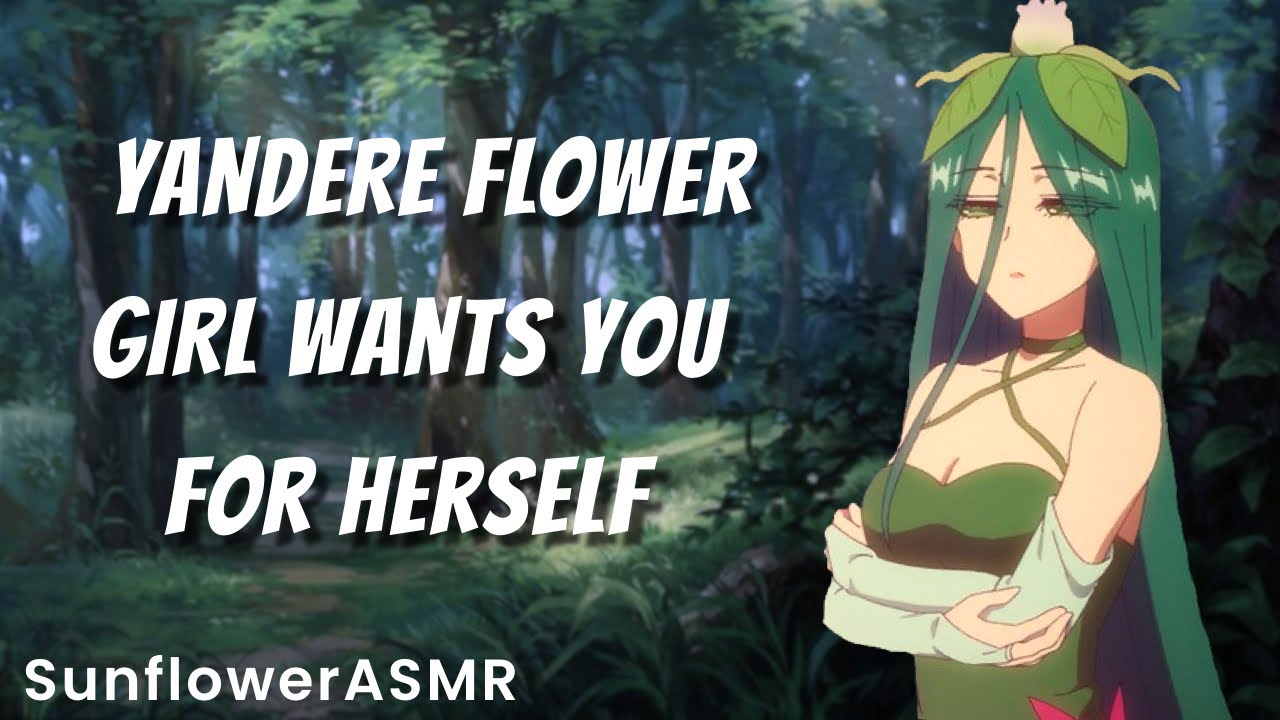 ASMR - Lonely Alraune Lures You In [Together Forever] [Sneaky Yandere] [Obsessive]