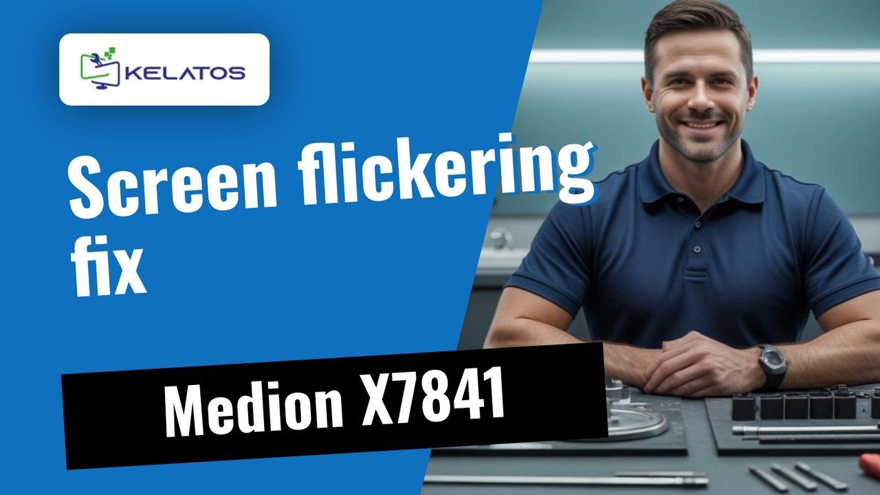 Screen flickering on Medion X7841? Here's how we fix it 🔧
