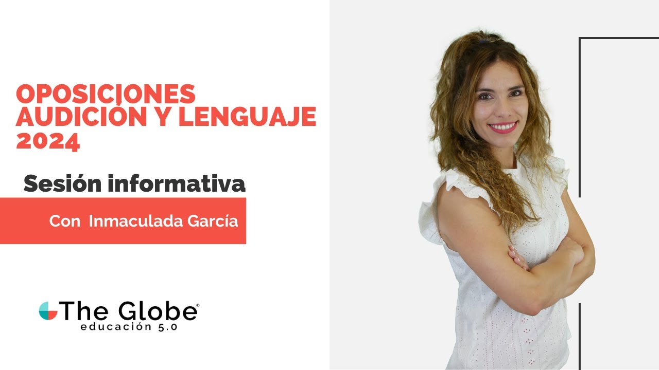 Claves de las oposiciones a maestro de Audición y Lenguaje 2024 |Sesión informativa