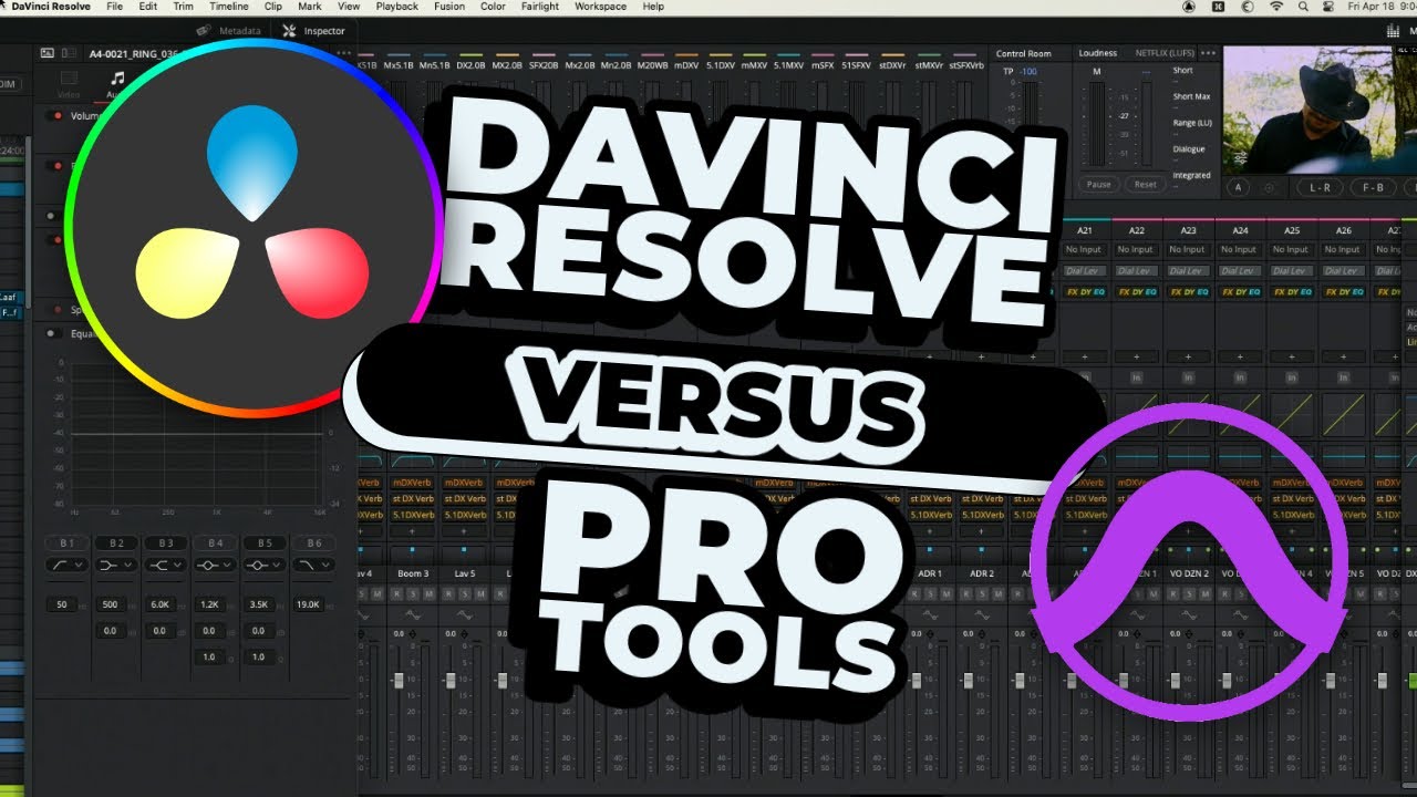 Audio Post Production - DaVinci Resolve Versus Pro Tools