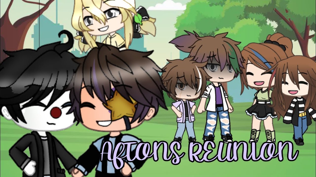 Afton Family Reunion | Inspired By Everyone who did this | Part 2 | BloodyChocolate3Milk