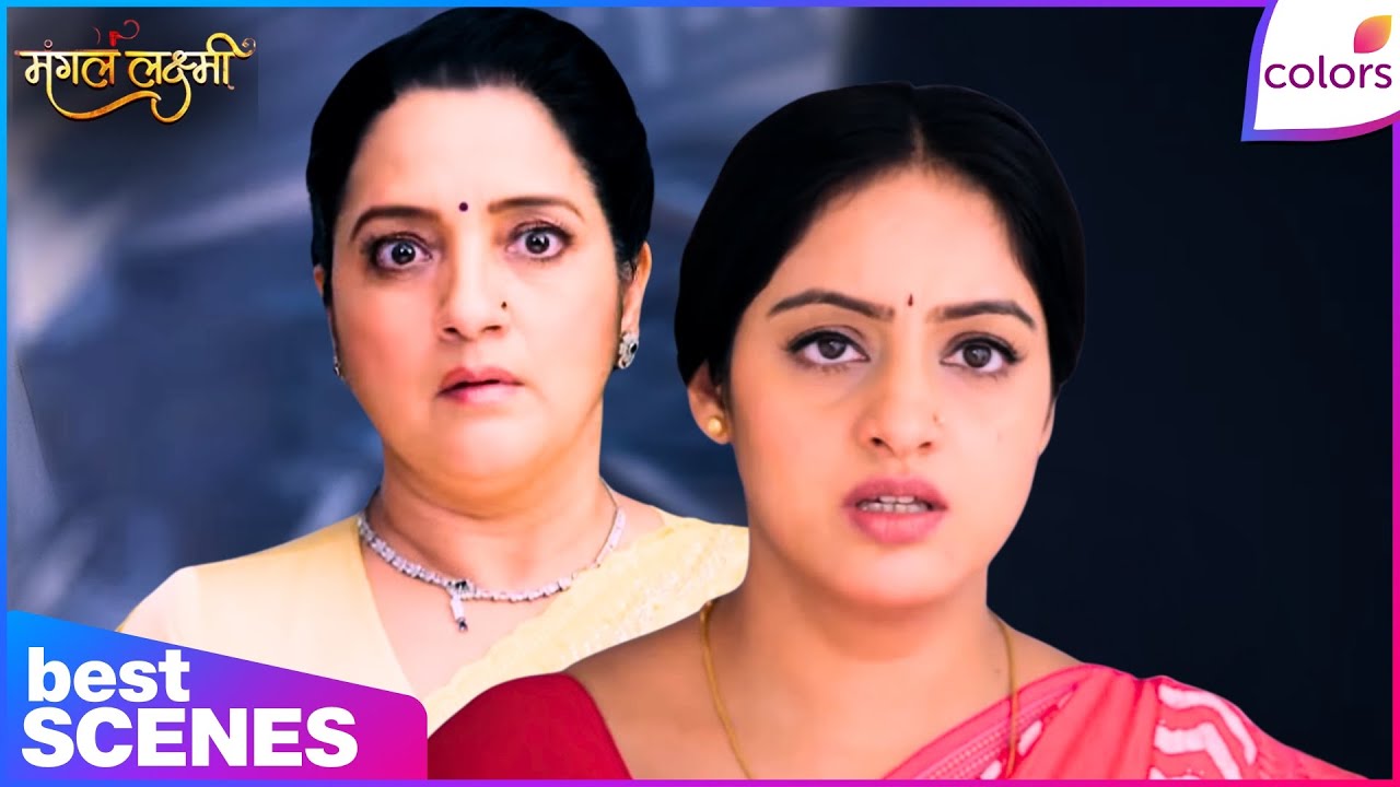 Mangal Lakshmi | Ep. 562 | Pratima Gets Insecure About Mangal's Truth | Best Moments | Colors TV