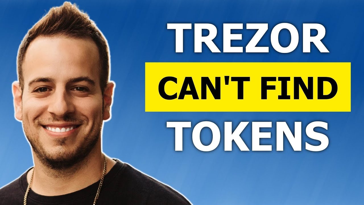 Can't Find Tokens Trezor Wallet - Easy Solution!