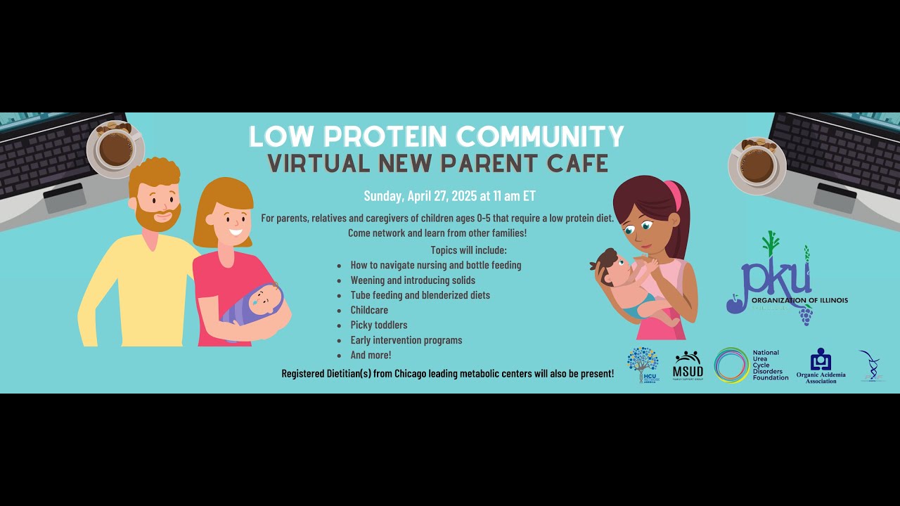 2025 Low Protein New Parent Cafe Presentation