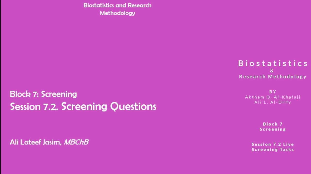 Biostatistics & Research Methodology | 7.2 (LIVE) Screening for Diseases