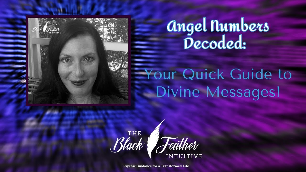 Decoding Angel Numbers: Your Quick Guide to Divine Messages! #angelnumbers #angelicinsight #psychic