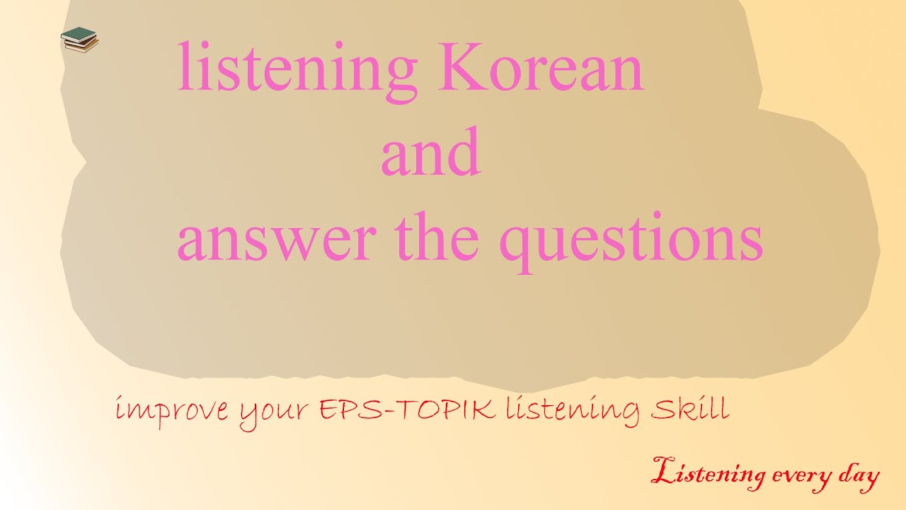 EPS-TOPIK | Learn Korean for Working in Korea | USB Exam | listening questions