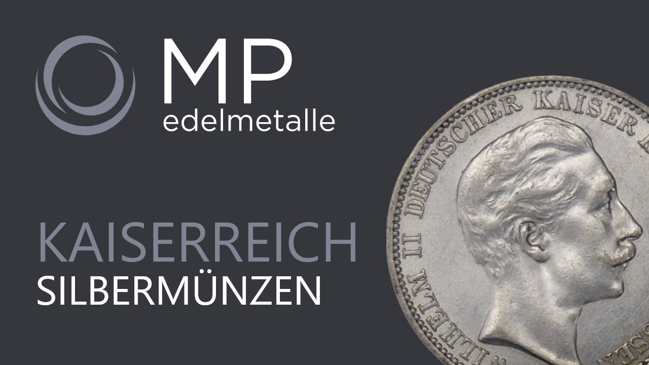 Das Kaiserreich in Silber geprägt: Must-Haves für Sammler und Anleger!
