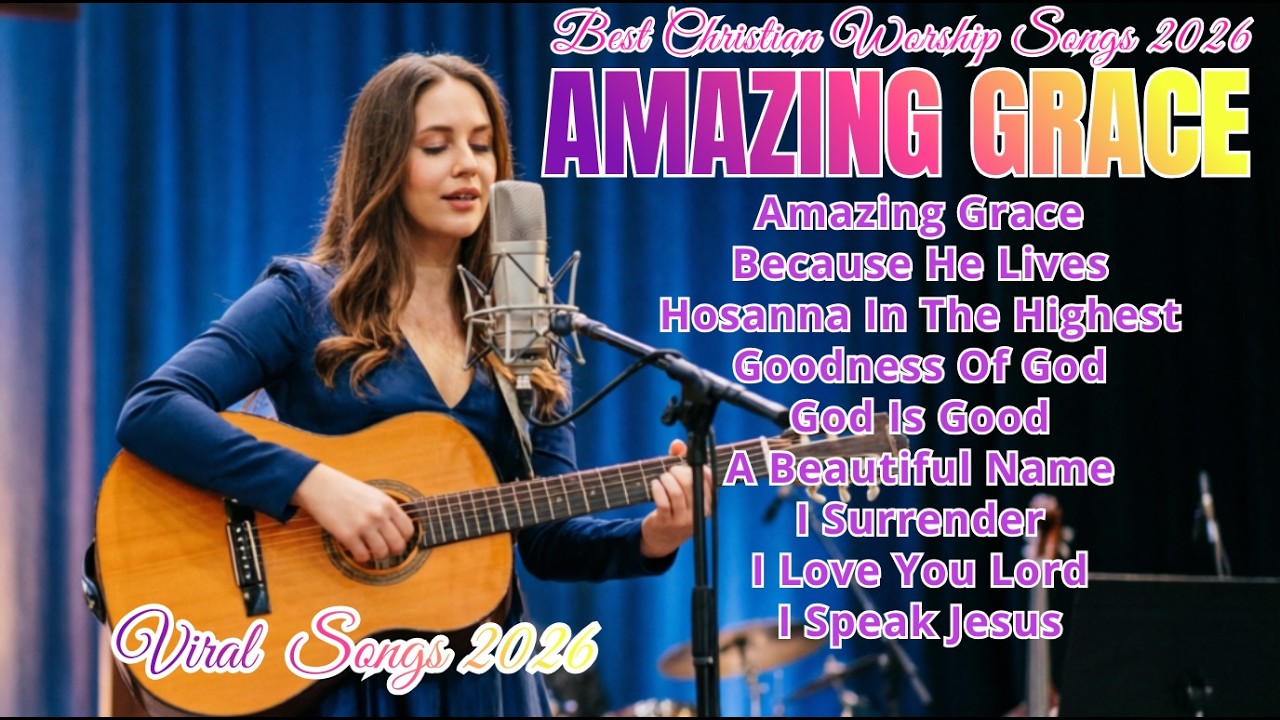 Amazing Grace | Best Christian Worship Songs 2026 | Viral Songs 2026✝️#amazing #gospelmusic #viral