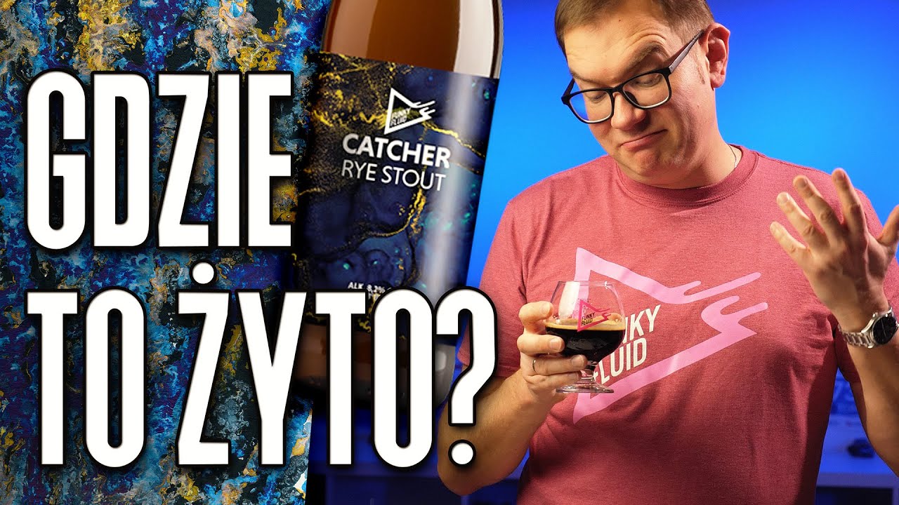 Catcher Rye Stout - Funky Fluid