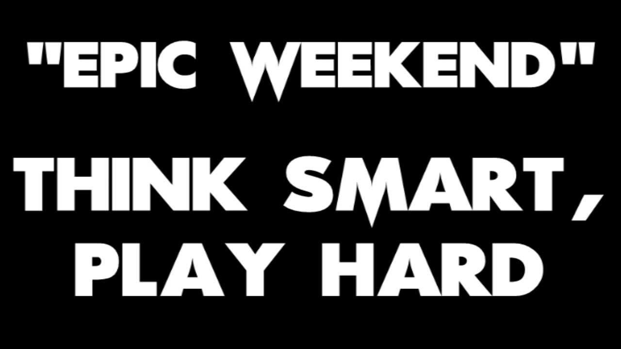 EPIC WEEKEND (Music Production) - Teaser One