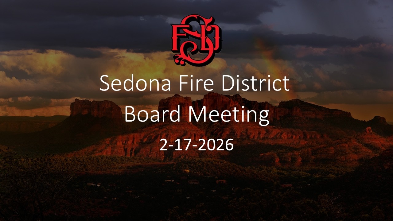 Sedona Fire District: Board Meeting 2-17-2026