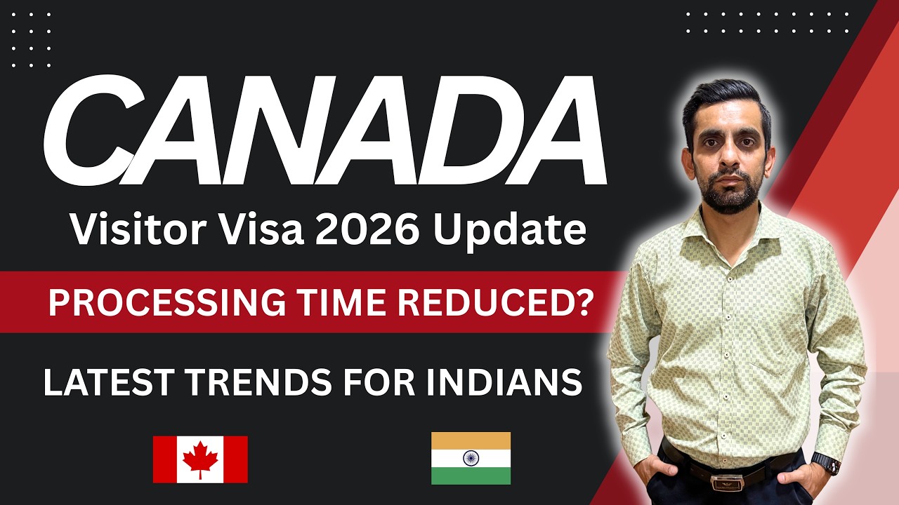 Canada Visitor Visa Updates | Processing Time from India & Latest Trend Analysis