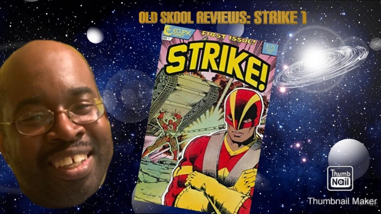 OLD SKOOL COMIC REVIEWS: STRIKE 1