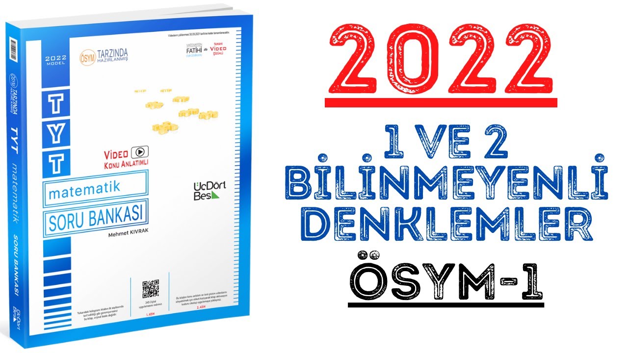 (2022) 345 TYT MATEMATİK | 1 ve 2 BİLİNMEYENLİ DENKLEMLER ÖSYM-1 | #yks2022 #tyt2022 #2022tayfa #345