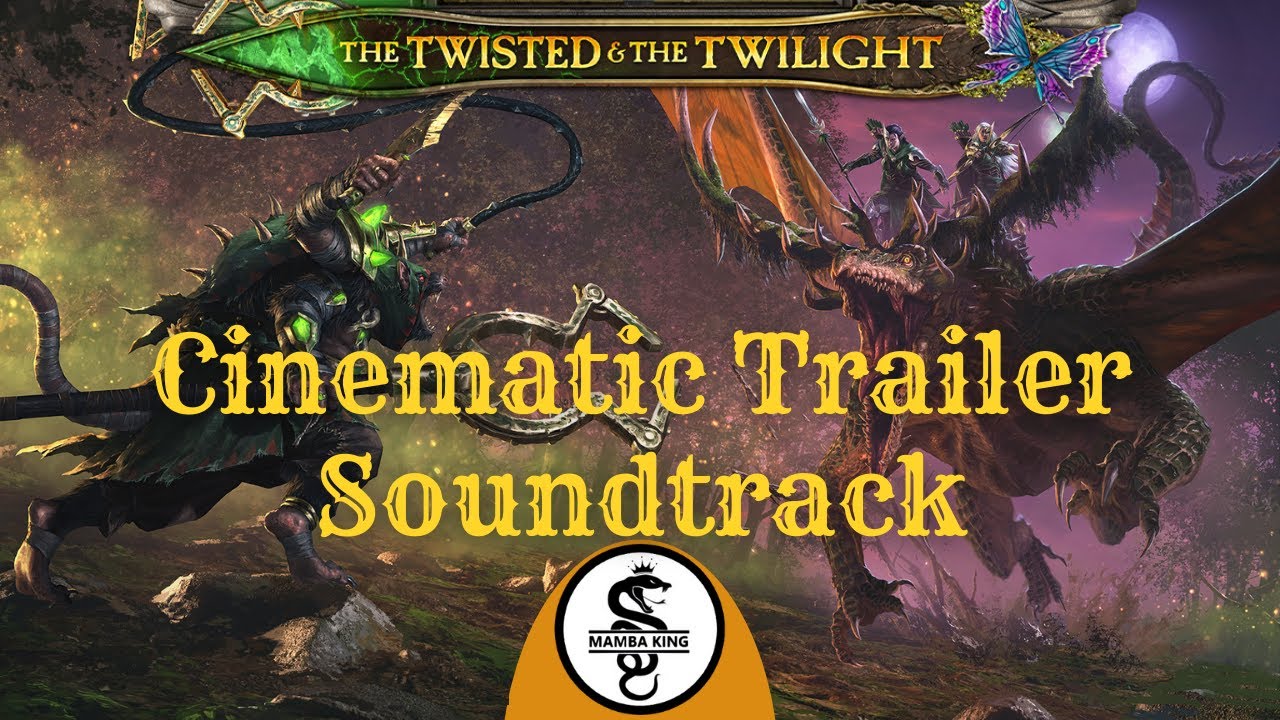 The Twisted & The Twilight Cinematic Trailer Soundtrack | Total War Warhammer 2