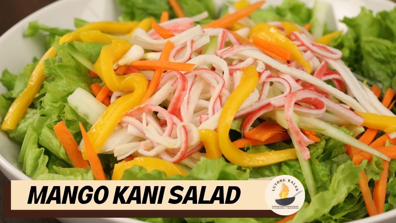 SOBRANG SARAP NA KANI SALAD WITH MANGO